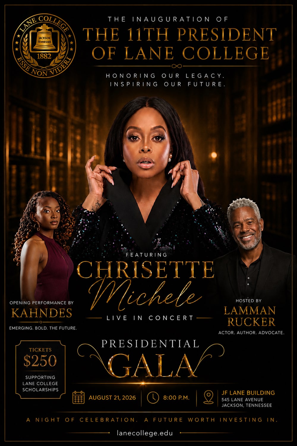 Presidential Gala — featuring Chrisette Michele live in concert, with an opening performance by Kahndes and hosted by Lamman Rucker. Friday, August 21, 2026, 8:00 PM, JF Lane Building, Jackson, Tennessee. Tickets $250, supporting Lane College scholarships.